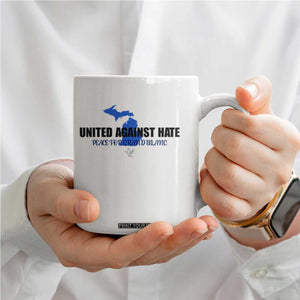 Peace for Grand Blanc Michigan Coffee Mug United Against Hate TS02 Print Your Wear