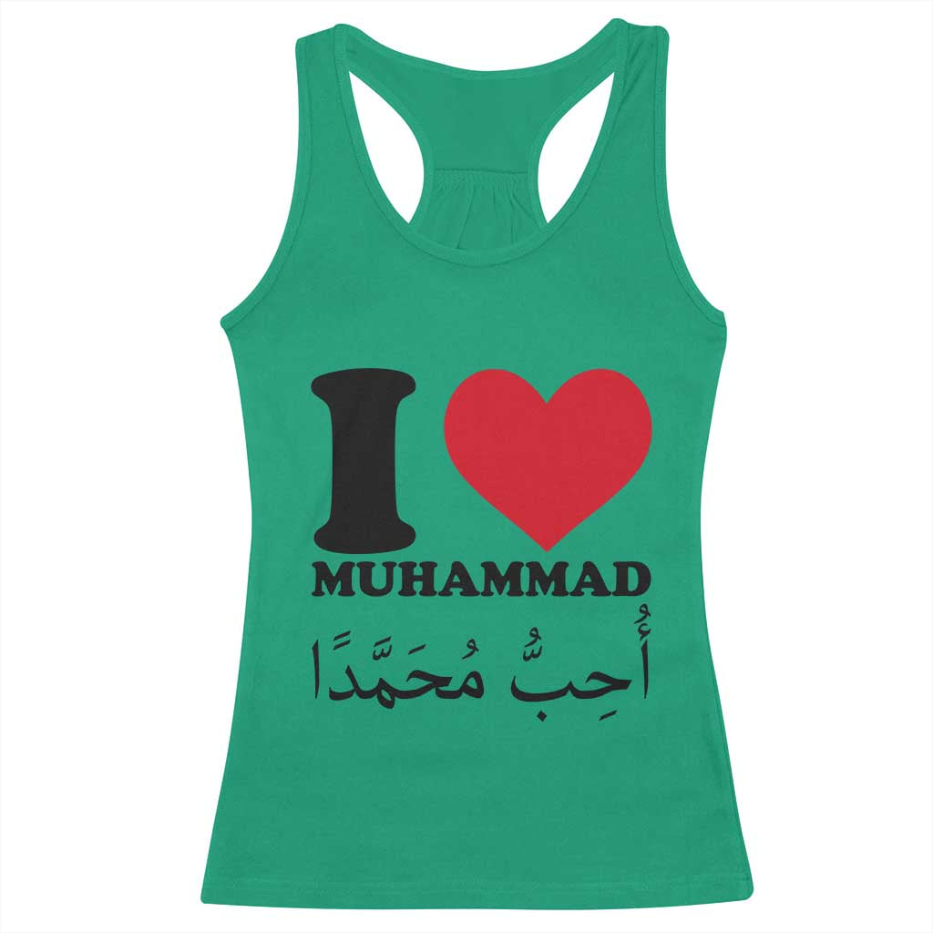 I Love Muhammad Racerback Tank Top Musliam Identity Islamic Peace and Pride TS02 Irish Green Print Your Wear