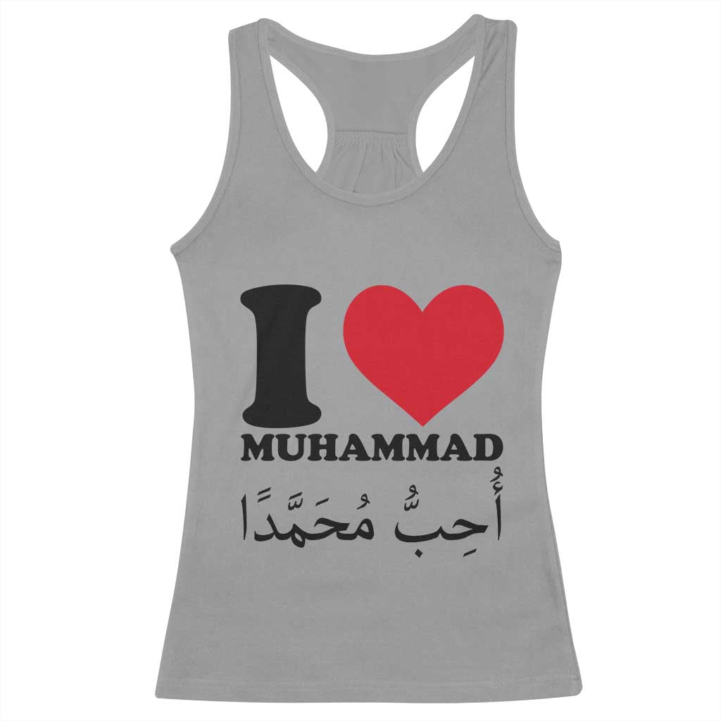 I Love Muhammad Racerback Tank Top Musliam Identity Islamic Peace and Pride TS02 Sport Gray Print Your Wear