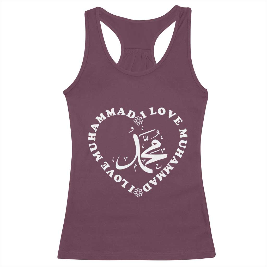 I Love Muhammad Racerback Tank Top Musliam Identity Peace Pride Islamic Calligraphy TS02 Maroon Print Your Wear