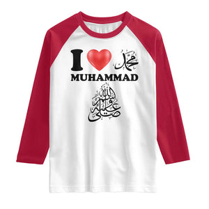 I Love Muhammad Raglan Shirt Musliam Identity Faith Peace Pride Islamic Calligraphy TS02 White Red Print Your Wear