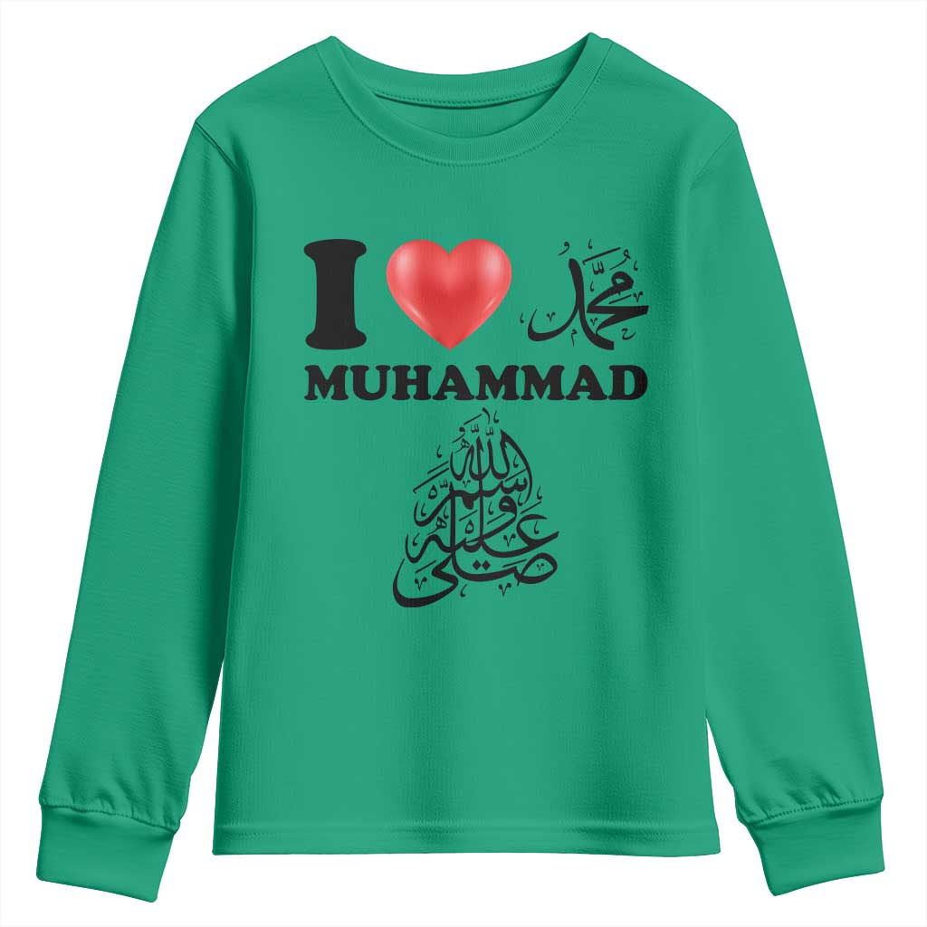 I Love Muhammad Youth Sweatshirt Musliam Identity Faith Peace Pride Islamic Calligraphy TS02 Irish Green Print Your Wear