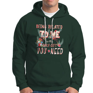 Funny Christmas Hoodie Being Related To Me Is The Only Gift You Need TS02 Dark Forest Green Printyourwear