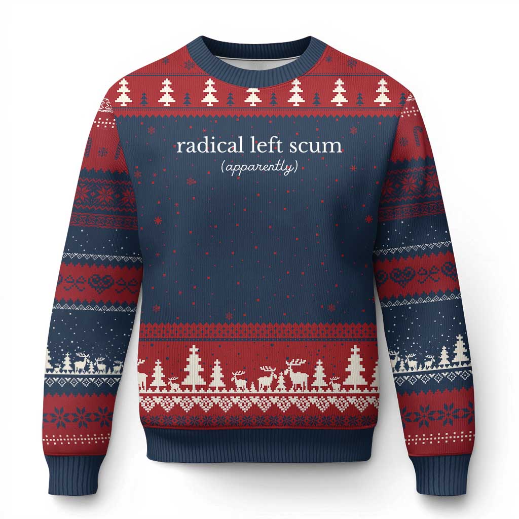 Radical Left Scum Apparently Ugly Christmas Sweater Minimalist Political Humor Satire TS02 Navy Red Print Your Wear