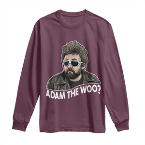 Adam Inspired Graphic Long Sleeve Shirt The Woo Memorial Tribute TS02 Maroon Print Your Wear