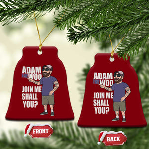 Adam Inspired Graphic Ceramic Ornament The Woo Memorial Tribute Join Me Shall You TS02 Print Your Wear
