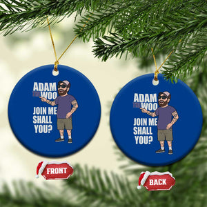 Adam Inspired Graphic Ceramic Ornament The Woo Memorial Tribute Join Me Shall You TS02 1pc Blue Print Your Wear