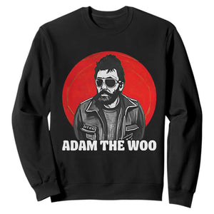 Adam Inspired Graphic Sweatshirt The Woo In Remembrance Memorial Tribute TS02 Black Print Your Wear