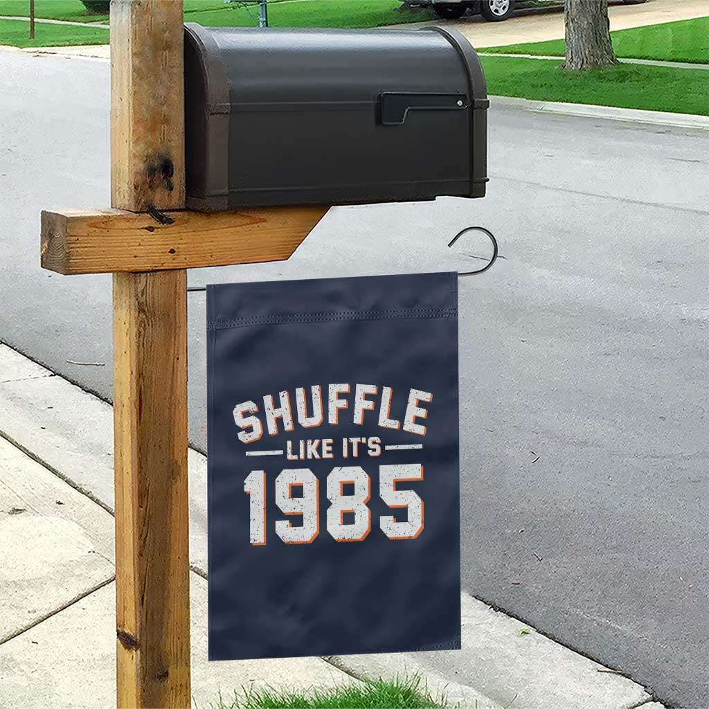 Shuffle Like Its 1985 Garden Flag Retro Championship Celebrated TS02 Print Your Wear