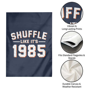 Shuffle Like Its 1985 Garden Flag Retro Championship Celebrated TS02 Print Your Wear