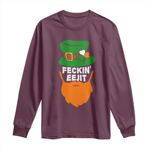 Funny St Patricks Day Long Sleeve Shirt Feckin Eejit Irish Slang Idiot Patty's Day TS02 Maroon Print Your Wear