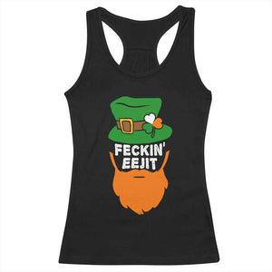 Funny St Patricks Day Racerback Tank Top Feckin Eejit Irish Slang Idiot Patty's Day TS02 Black Print Your Wear