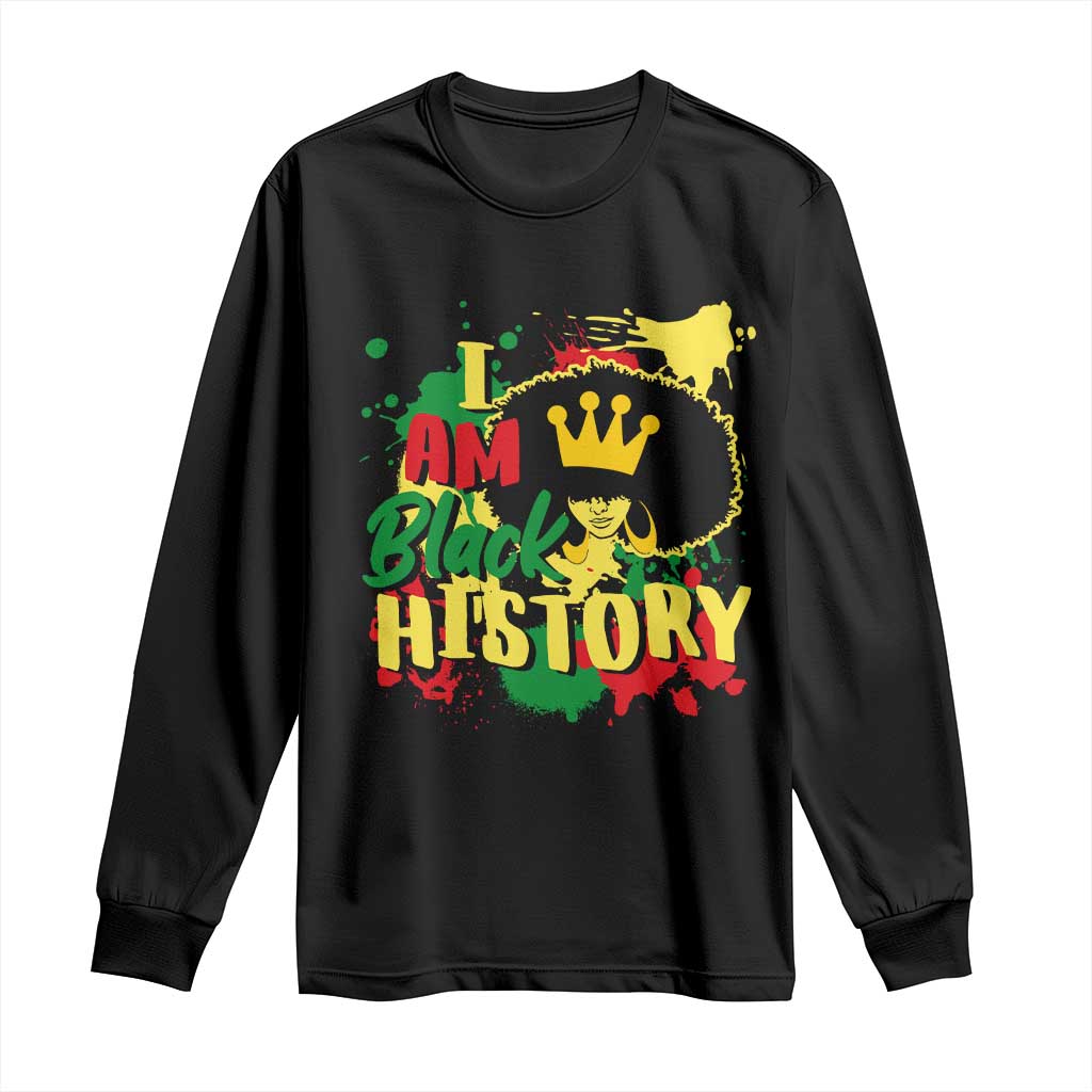 I Am Black History Long Sleeve Shirt Afro Queen African American Pride TS02 Black Print Your Wear