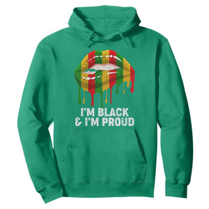 Black History Month Hoodie I'm Black And I'm Proud Women Lips TS02 Irish Green Printyourwear