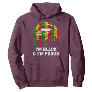 Black History Month Hoodie I'm Black And I'm Proud Women Lips TS02 Maroon Printyourwear