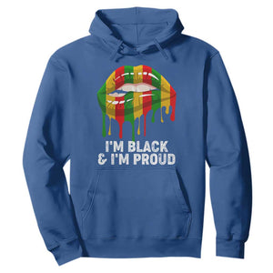 Black History Month Hoodie I'm Black And I'm Proud Women Lips TS02 Royal Blue Printyourwear