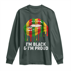 Black Girls Long Sleeve Shirt I'm Black And I'm Proud Woman Lips Dripping TS02 Dark Forest Green Print Your Wear