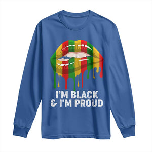 Black Girls Long Sleeve Shirt I'm Black And I'm Proud Woman Lips Dripping TS02 Royal Blue Print Your Wear