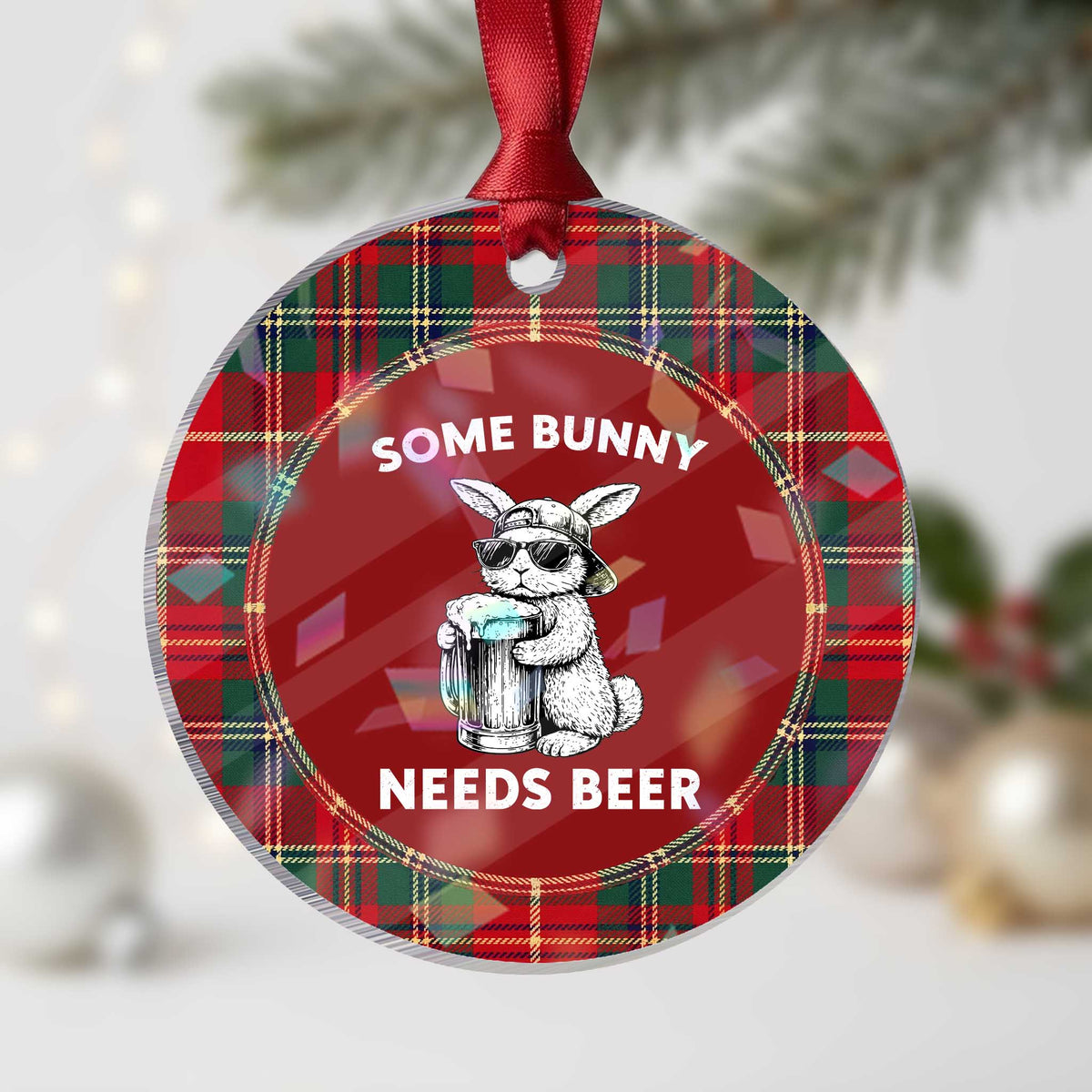 Some Bunny Needs Beer Funny Easter Drinking Humor Holographic Acrylic Ornament Cool Rabbit with Sunglasses Graphic Gift