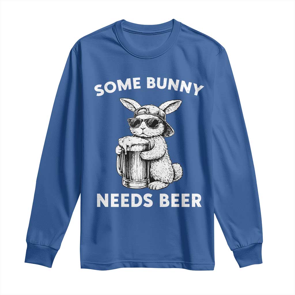 Some Bunny Needs Beer Funny Easter Drinking Humor Long Sleeve Shirt Cool Rabbit with Sunglasses Graphic Gift TS02 Royal Blue Print Your Wear
