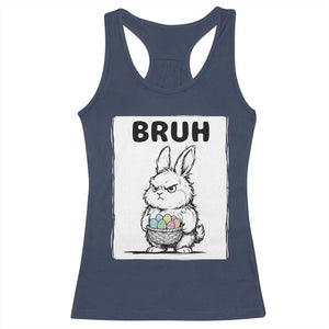 Bruh Angry Easter Bunny with Eggs Basket Racerback Tank Top Funny Rabbit Meme Humor Graphic Gift TS02 Navy Print Your Wear