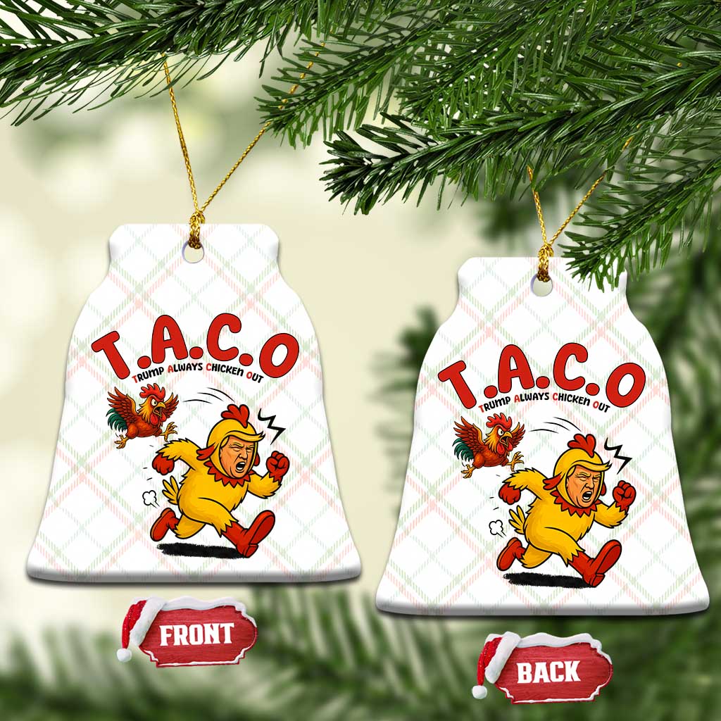 Funny TACO Running Chicken Ceramic Ornament Trump Always Chickens Out Hilarious Political TS02 Print Your Wear