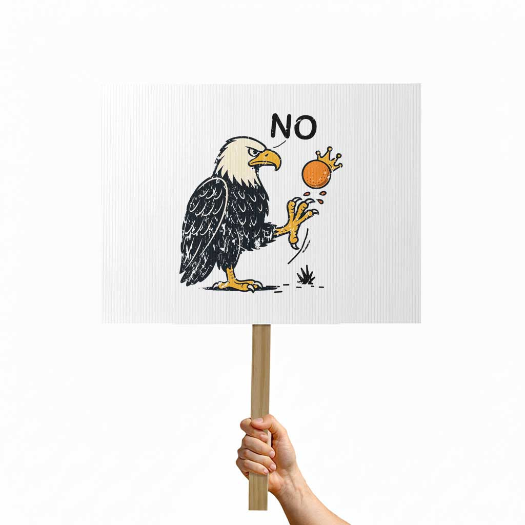 Bald Eagle No Kings In America Protest Sign No Orange We The People Patriotic Political Statement TS02 Horizontal 18
