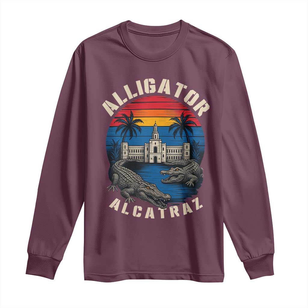 Alligator Alcatraz Political Long Sleeve Shirt Florida Prison State Retro Sunset TS02 Maroon Print Your Wear