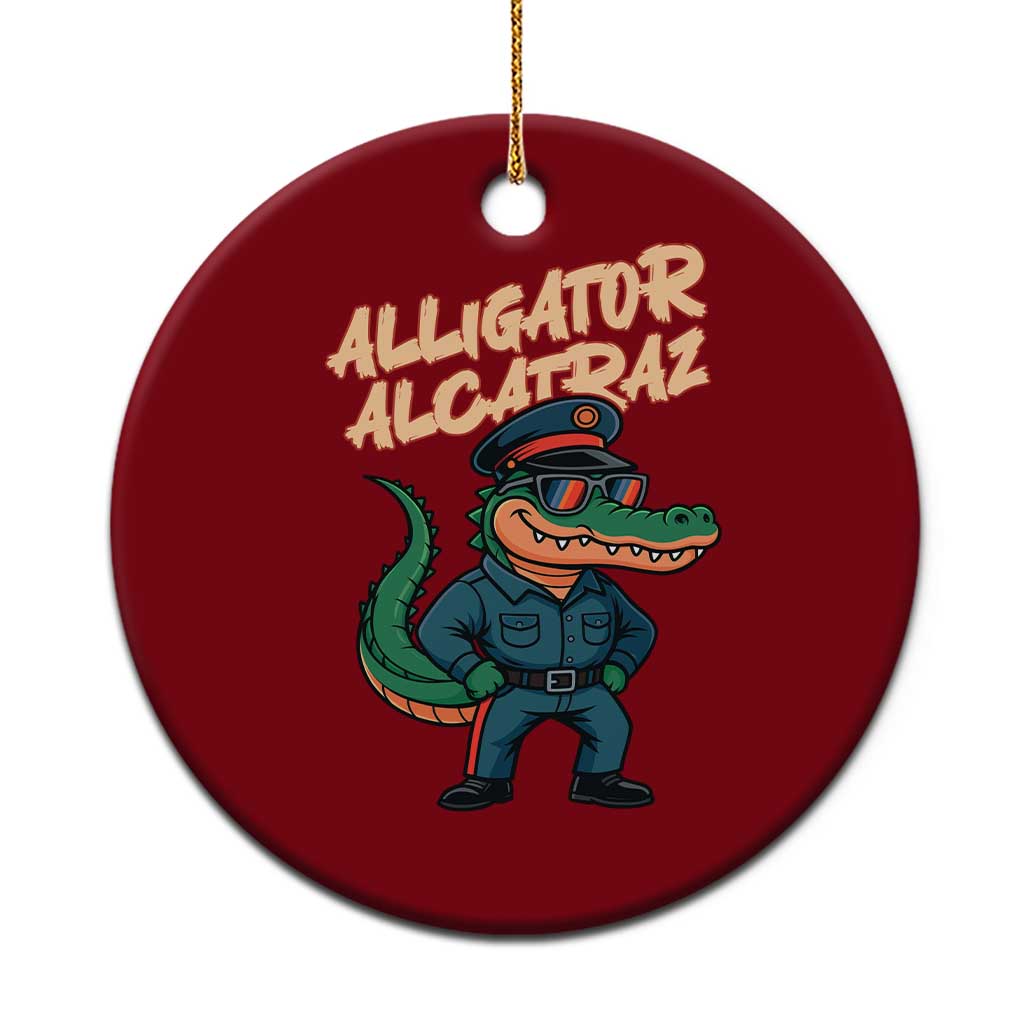 Alligator Alcatraz Political Ceramic Ornament Funny Florida Gator Cop with Attitude TS02 1pc Red Print Your Wear