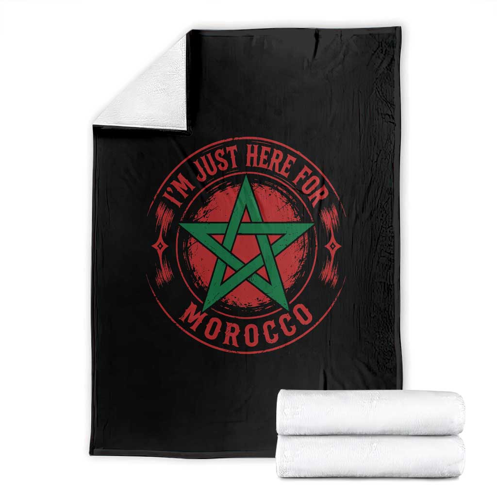I'm Just Here for Morocco Throw Blanket Funny Moroccan Pride Supporter Sports Fan TS02 Black Print Your Wear