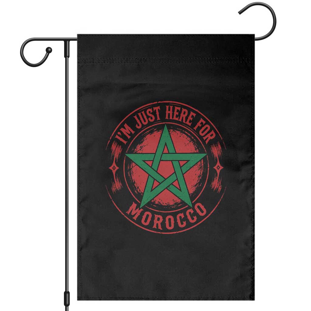 I'm Just Here for Morocco Garden Flag Funny Moroccan Pride Supporter Sports Fan TS02 Black Print Your Wear