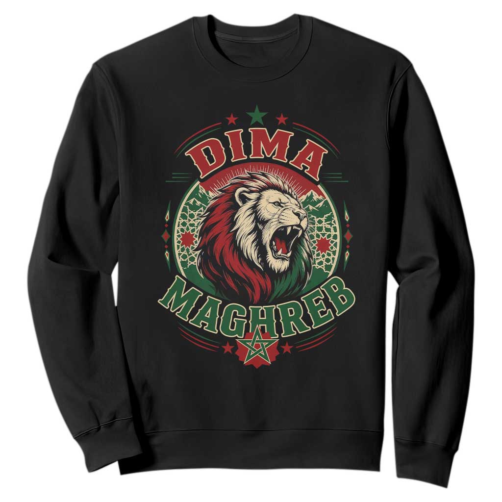 Dima Maghreb Morocco Lion Roar Sweatshirt Proud Patriotic Moroccan Spirit Heritage Support TS02 Black Print Your Wear