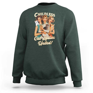 Childless Cat Ladies United Sweatshirt Feline Lover Retro TS02 Dark Forest Green Print Your Wear