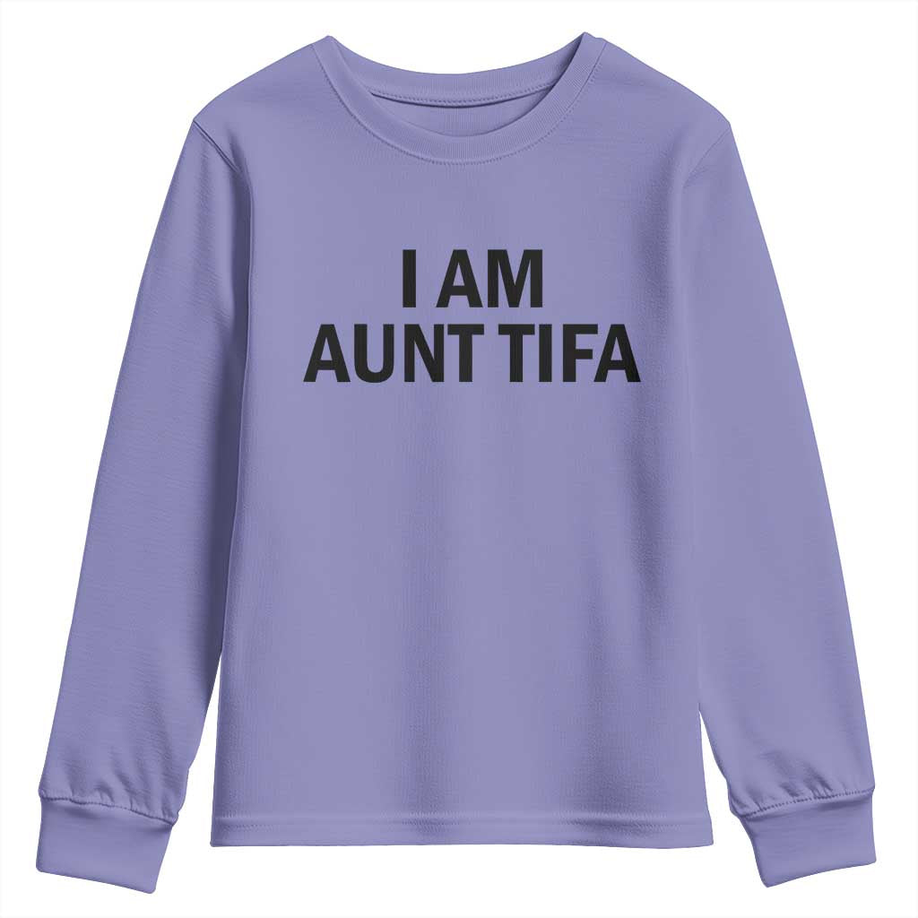 Funny I Am Aunt Tifa Youth Sweatshirt Sarcastic Political Satire Minimalist TS02 Violet Print Your Wear