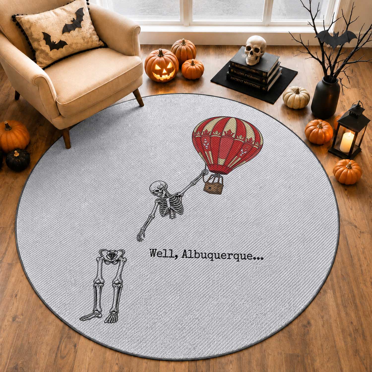 Well Albuquerque Hot Air Balloon Skeleton Meme Round Rug Funny New Mexico Festival Travel Joke