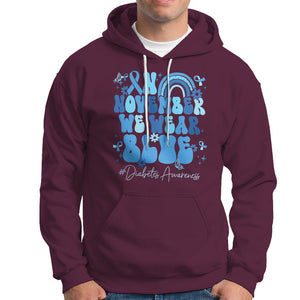 In November We Wear Blue Groovy Diabetic Diabetes Awareness Hoodie TS02 Maroon Printyourwear