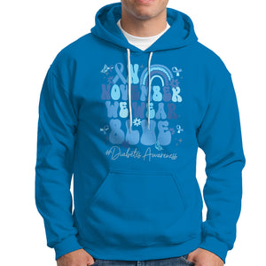 In November We Wear Blue Groovy Diabetic Diabetes Awareness Hoodie TS02 Sapphire Printyourwear