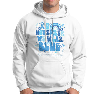 In November We Wear Blue Groovy Diabetic Diabetes Awareness Hoodie TS02 White Printyourwear