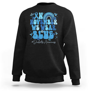 In November We Wear Blue Groovy Diabetic Diabetes Awareness Sweatshirt TS02 Black Printyourwear