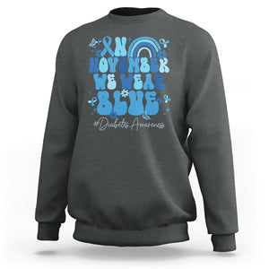 In November We Wear Blue Groovy Diabetic Diabetes Awareness Sweatshirt TS02 Dark Heather Printyourwear