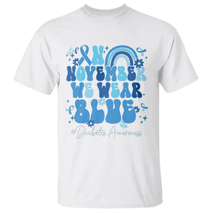 In November We Wear Blue Groovy Diabetic Diabetes Awareness T Shirt TS02 White Printyourwear