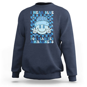 I Wear Blue For Diabetes Awareness Support T1D T2D Diabetics Sweatshirt TS02 Navy Printyourwear