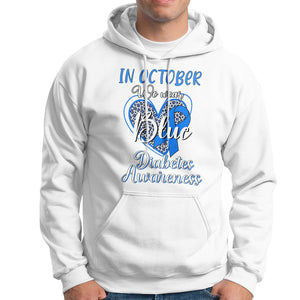 In October We Wear Blue Ribbon Heart Diabetes Awareness Hoodie TS02 White Printyourwear