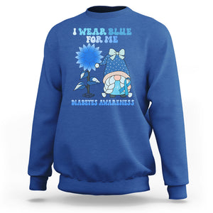 I Wear Blue For Me Diabetes Awareness Gnome Girl Women Warrior Diabetic Sweatshirt TS02 Royal Blue Printyourwear