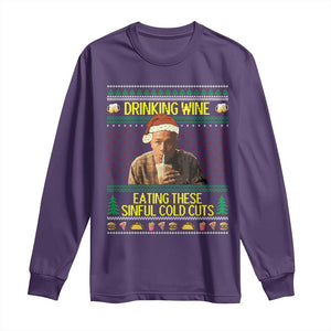 Funny Ed Gein Christmas Meme Long Sleeve Shirt Drinking Wine Eating This Sinful Cold Cuts Viral Scene TS02 Purple Print Your Wear