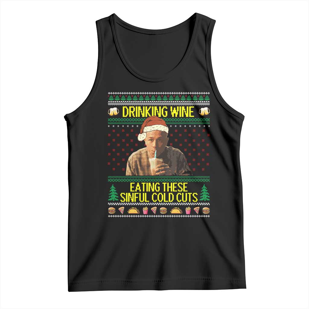 Funny Ed Gein Christmas Meme Tank Top Drinking Wine Eating This Sinful Cold Cuts Viral Scene TS02 Black Print Your Wear