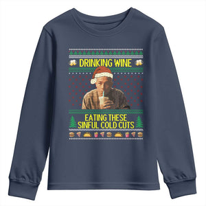 Funny Ed Gein Christmas Meme Youth Sweatshirt Drinking Wine Eating This Sinful Cold Cuts Viral Scene TS02 Navy Print Your Wear