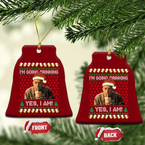 Funny Ed Gein Drinking Wine Ceramic Ornament Im Going Drinking Yes I Am Christmas Meme TS02 Print Your Wear
