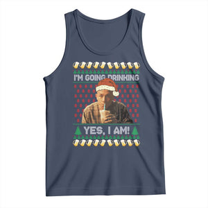 Funny Ed Gein Drinking Wine Tank Top Im Going Drinking Yes I Am Christmas Meme TS02 Navy Print Your Wear
