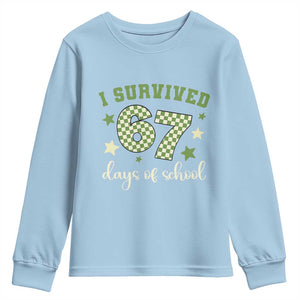 I Survived 67 Days of School Youth Sweatshirt Funny Six Seven Meme Students Teacher Celebration TS02 Light Blue Print Your Wear